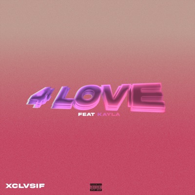 4 love (feat. Kayla Bean) - Single