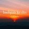 Bachpan Ke Din - Varad Mehta lyrics