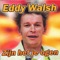 Eddy Walsh - Zijn Het Je Ogen
