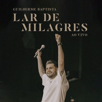 Lar de Milagres (Ao Vivo) - Single