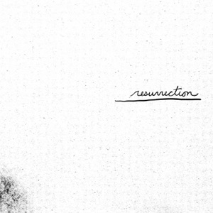 Resurrection