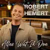 Robert van Hemert - Alles Wat Ik Doe