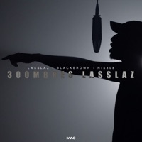 300mbres Lasslaz - Single - Lasslaz, Blackbrown & Nis808