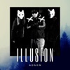 Illusion - Single