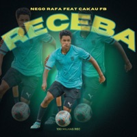 Receba - Single - Nego Rafa & Cakau FB