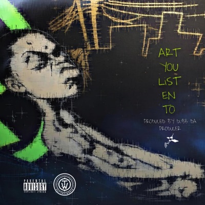 Art you can listen to (feat. Trustwho) - Single