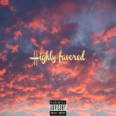 Highly Favored - EP
