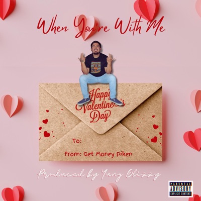 When You’re With Me - Single (feat. Yung Glizzy) - Single