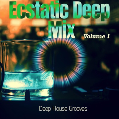 Ecstatic Deep Mix, Vol. 1 - Deep House Grooves