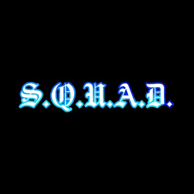 S.Q.U.A.D. - Single