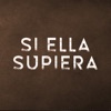 SI ELLA SUPIERA - Single