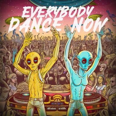 Everybody Dance Now - Single