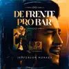 Jefferson Moraes - De Frente Pro Bar