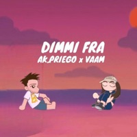 Dimmi Fra (feat. Vaam) - Single - AK. Priego