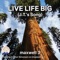 Live Life Big (J.T.'s Song) - maxwell 3 lyrics
