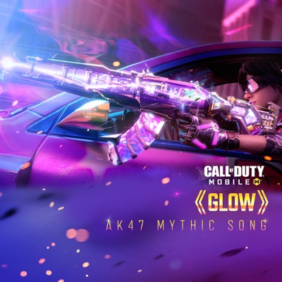 Glow (Ak47 Mythic Song) - Single