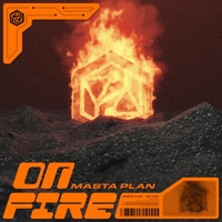 On Fire - Single - MASTA PLAN