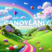 Candyland (Remixes) artwork
