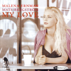 Ernman, Malena: Arias, Lieder and Cabaret Songs