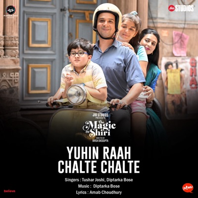 Yuhin Raah Chalte Chalte (From "The Magic of Shiri") - Single