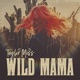 WILD MAMA cover art