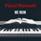 Me Mum - Vüsal Namazlı lyrics