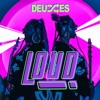 Loud