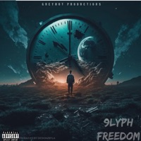Freedom (feat. Greyhut) - Single - 9lyph