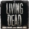 Zeds Dead & Omar LinX