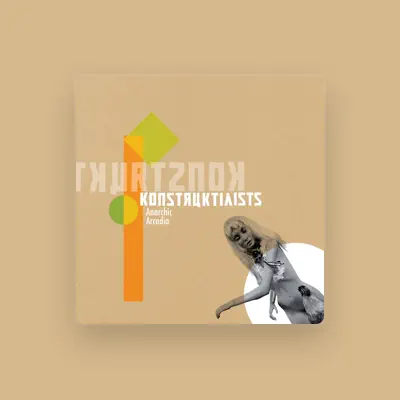 Listen to Konstruktivists, watch music videos, read bio, see tour dates & more!