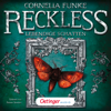 Reckless 2. Lebendige Schatten - Cornelia Funke, Lionel Wigram & Reckless