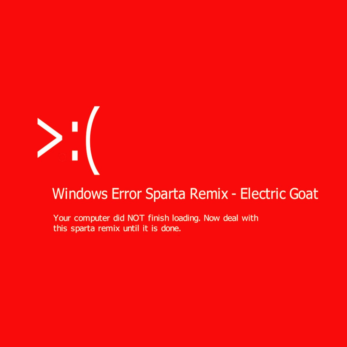 Windows Error (Sparta Remix) - Single - Album by Electric Goat - Apple Music