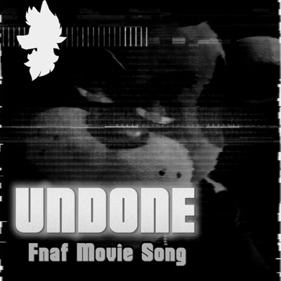 Undone (FNAF Movie Song) - Single