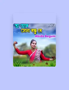 收听 Abida Begum、观看音乐视频、阅读小传、查看巡演日期等 ！