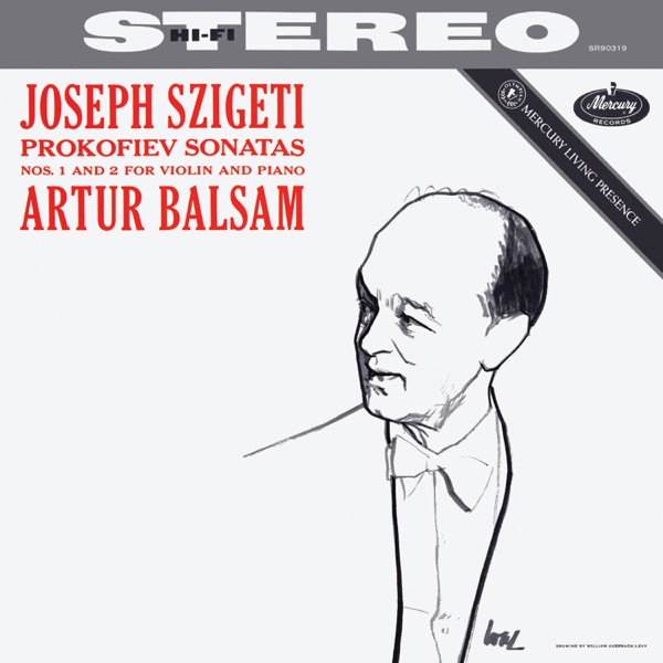 Prokofiev: Violin Sonatas Nos. 1 & 2 (Joseph Szigeti – The Mercury Masters, Vol. 3)