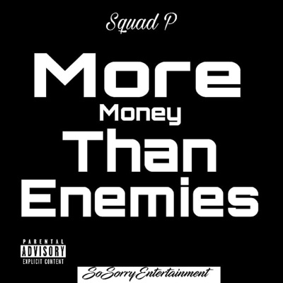 More Money Than Enemies - Single