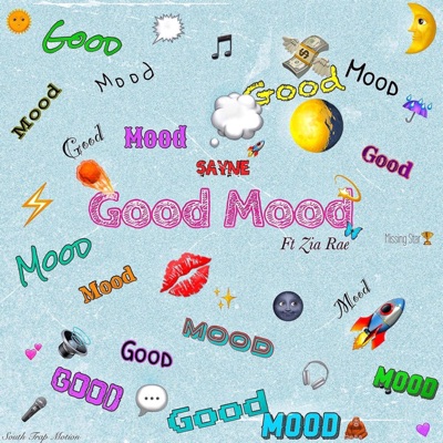 Good Mood (feat. Zia Rae) - Single