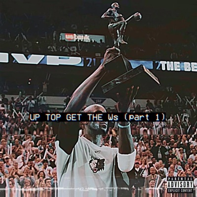 Up Top Get The Ws (part 1)