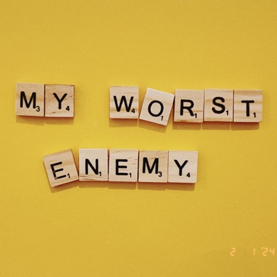 My Worst Enemy - Single