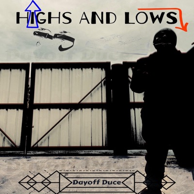Highs and Lows - EP