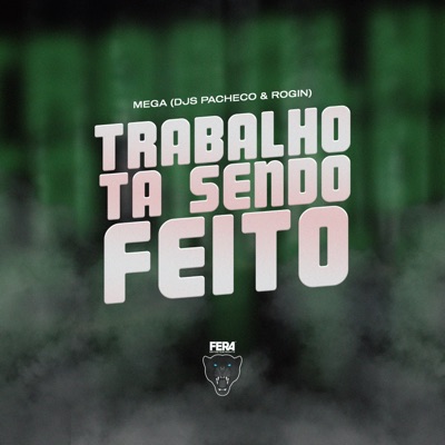 Trabalho Ta Sendo Feito - Single