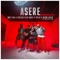 Asere (feat. OPlus & Dayme Beats) - Wolf MIA, Leo Bash & Crissin lyrics