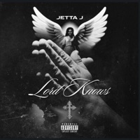 Lord Know's (feat. Jetta J) - Single - $ix Figures