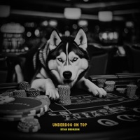 Underdog On Top - Single - Ryan Bronson