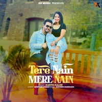 Tera Nain Mera Nain - Single - Kanth Kaler