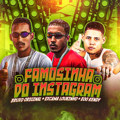 Famosinha do Instagram - Single