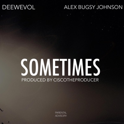 SOMETIMES (feat. Alex Bugsy Johnson) - Single