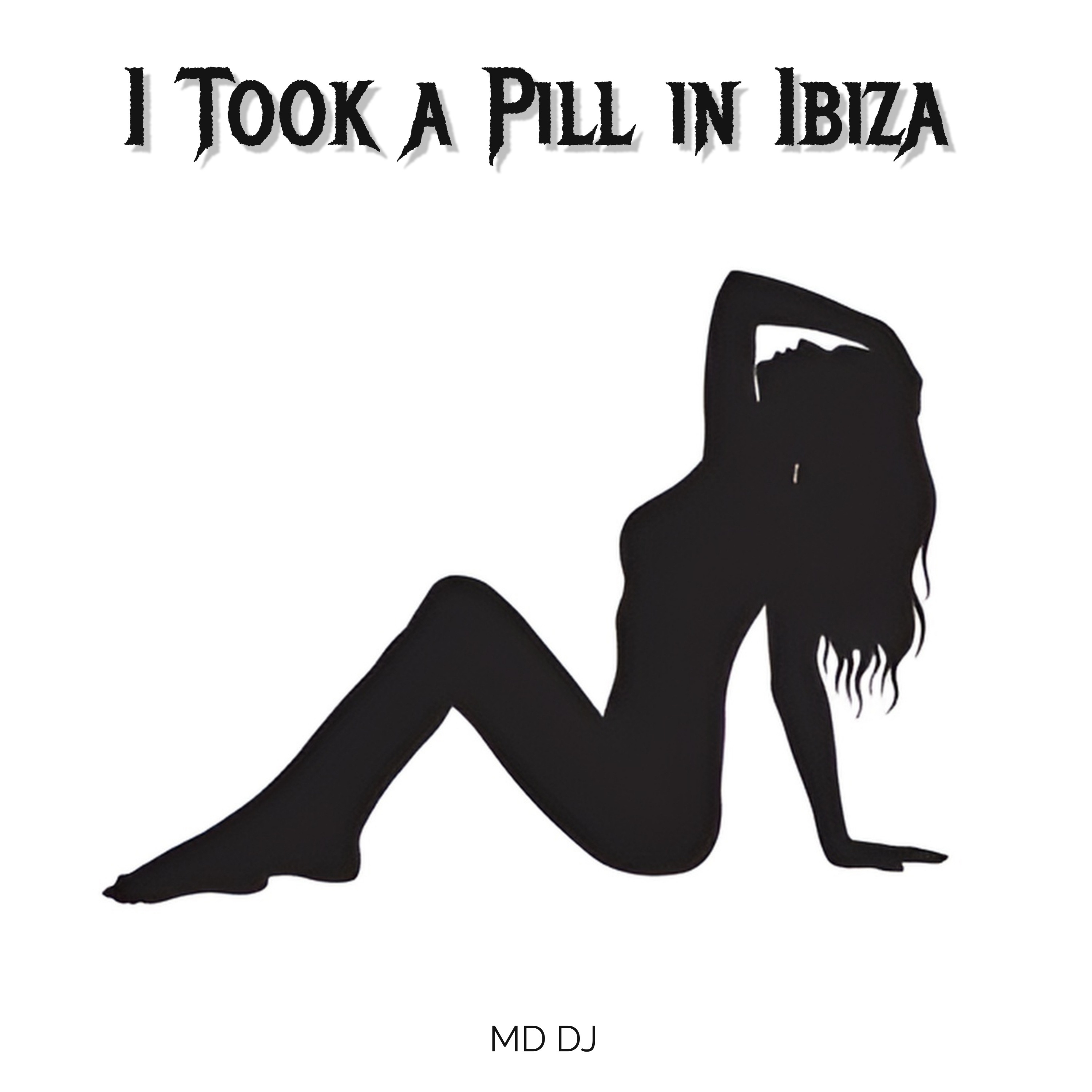 I Took a Pill in Ibiza - Single