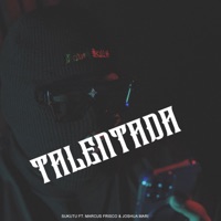 Talentada (feat. Marcus Frisco & Joshua Mari) - Single - Sukutu