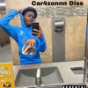 Car4zonnn Diss - Single